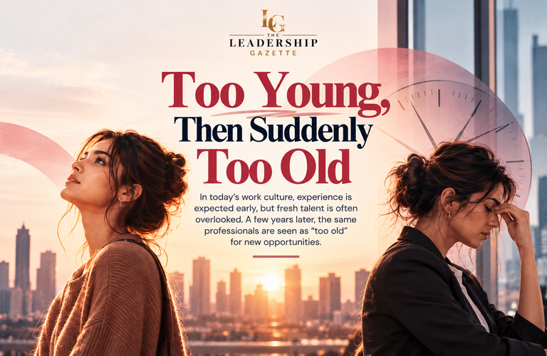 Too Young, Then Suddenly Too Old