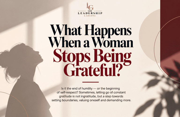 What Happens When a Woman Stops Being Grateful?